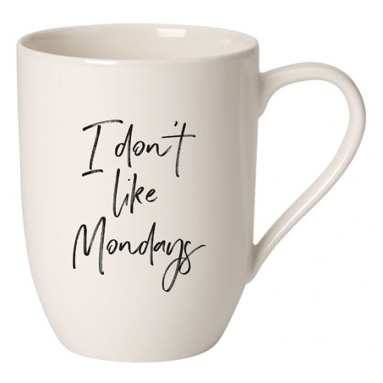 Чаша с надпис  - "I don´t like Mondays"
